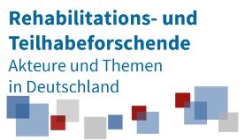 Ausschnitt Deckblatt: Rehabilitations- und Teilhabeforschende / Akteure und Themen in Deutschland